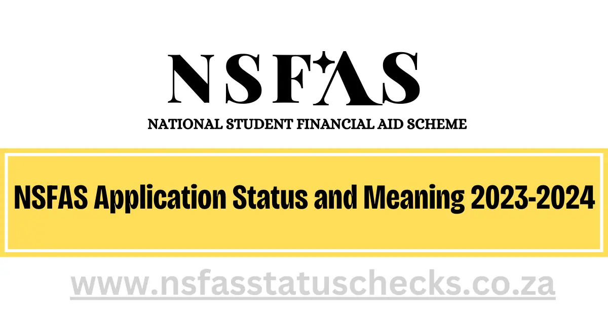 NSFAS Application Status and Meaning 2023-2024