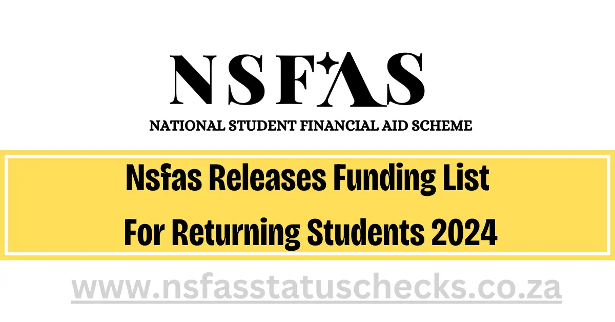 Nsfas Releases Funding List For Returning Students 2024