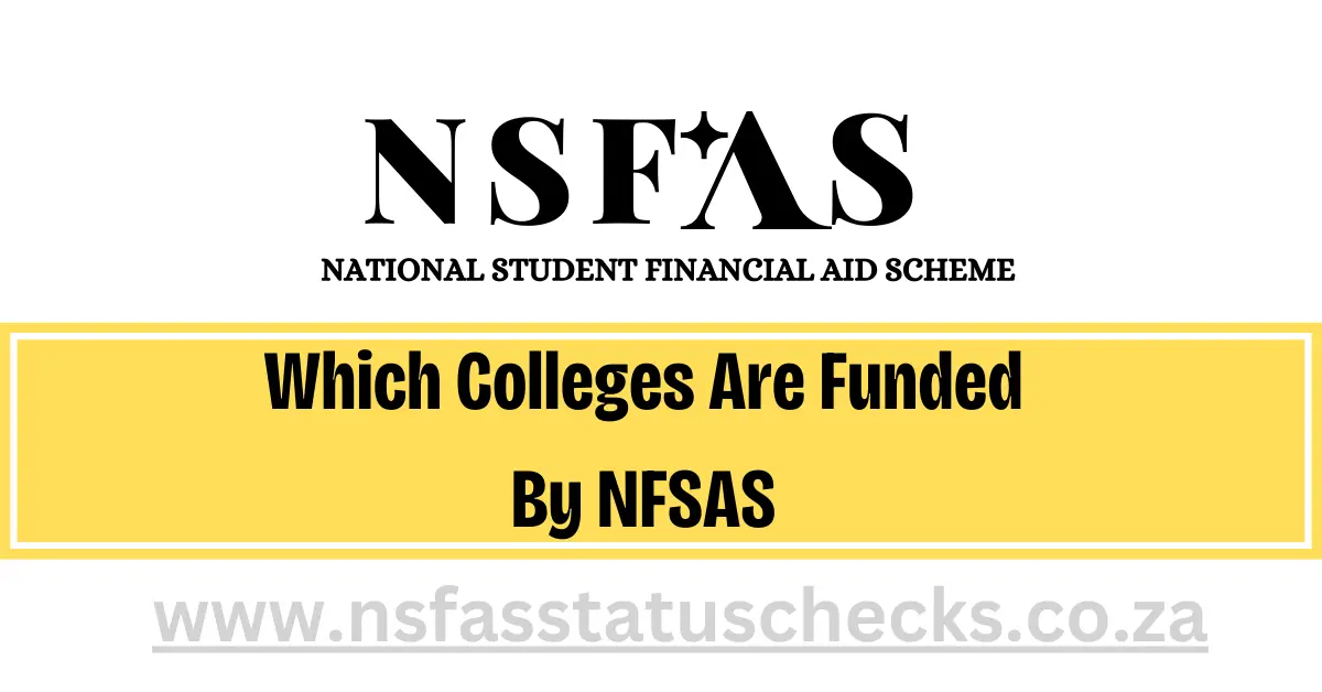 Which Colleges Are Funded By NFSAS