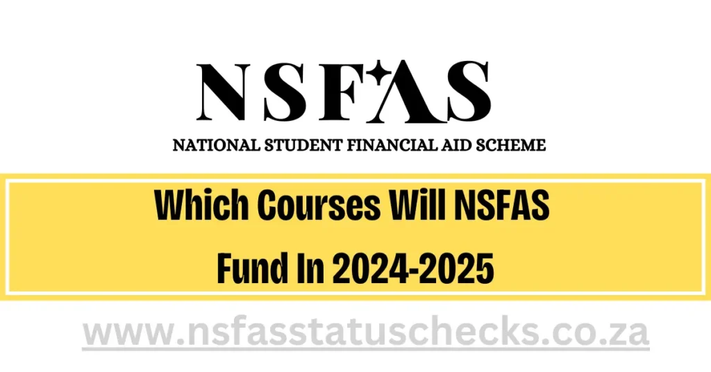 Which Courses will NSFAS fund in 2024