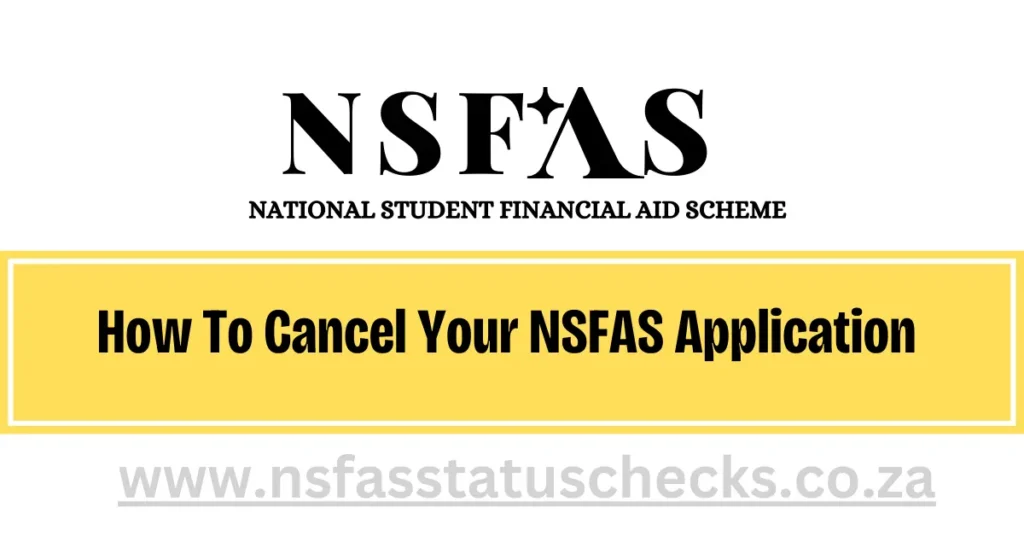 How To Cancel NSFAS Application 
