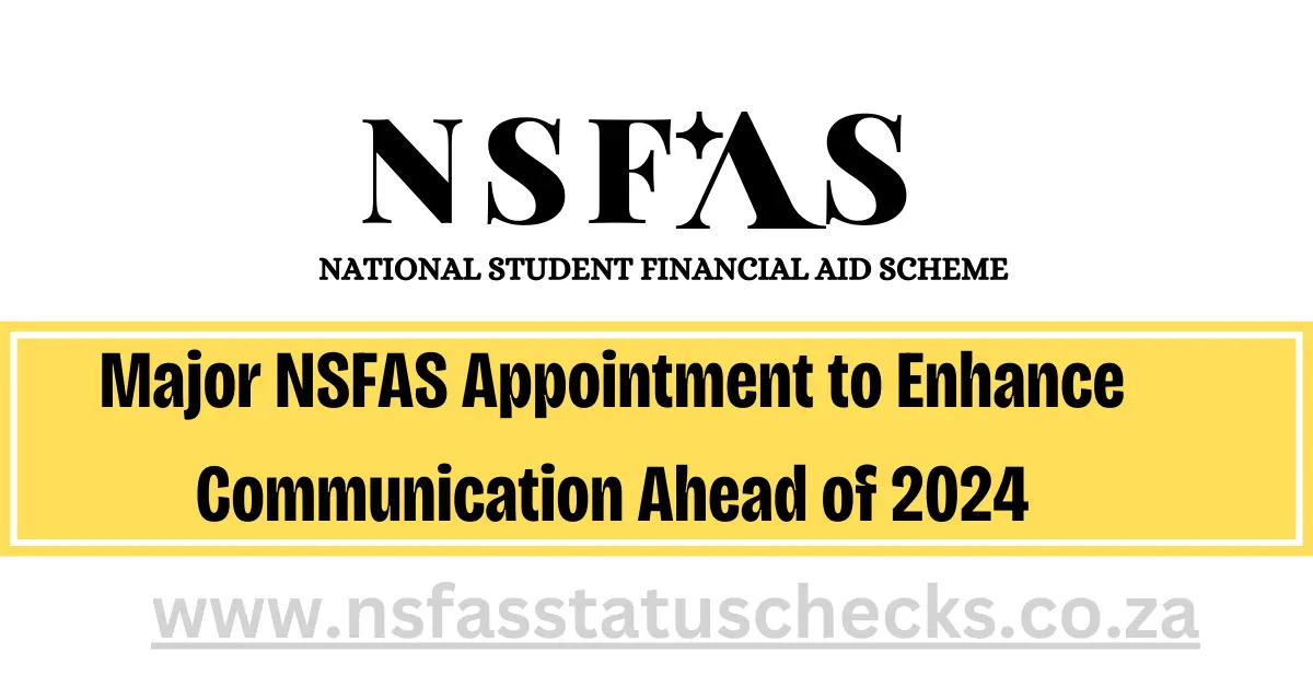 Major NSFAS Appointment 2024