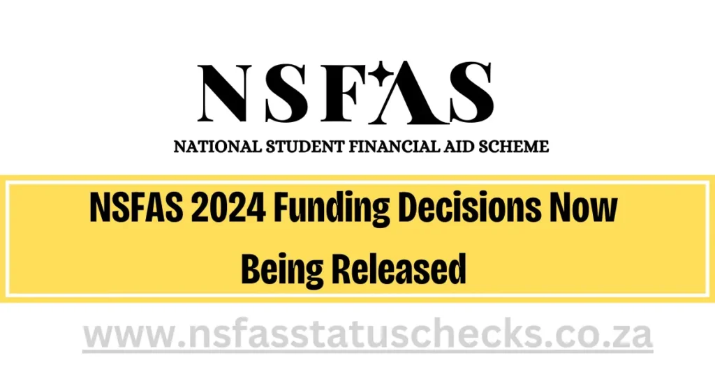 NSFAS 2024 Funding Decisions