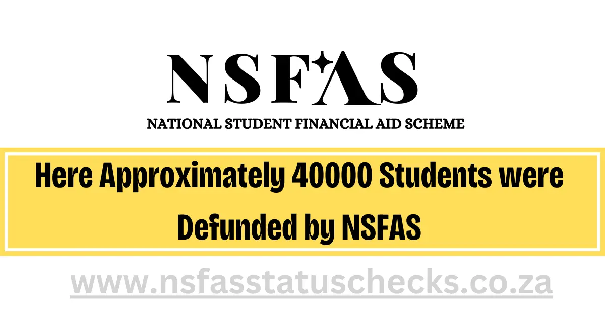 Approximately 40000 Students were Defunded by NSFAS