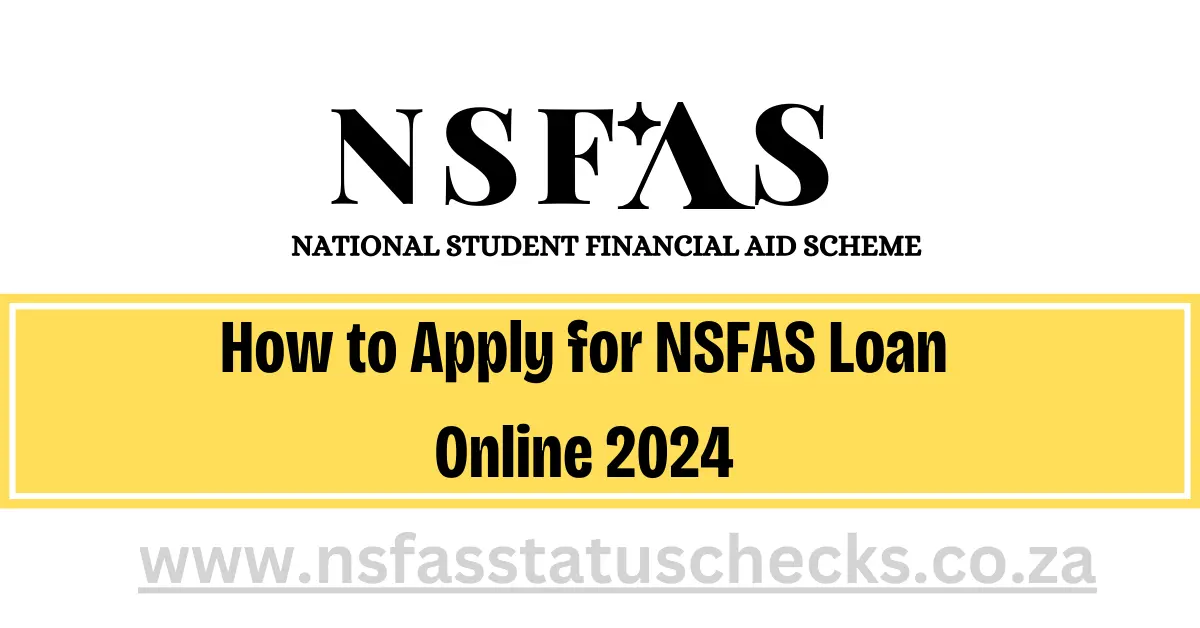 Apply for NSFAS Loan Online 2024