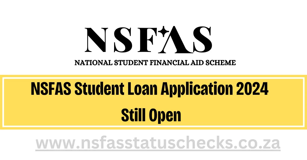 NSFAS Student Loan Application 2024