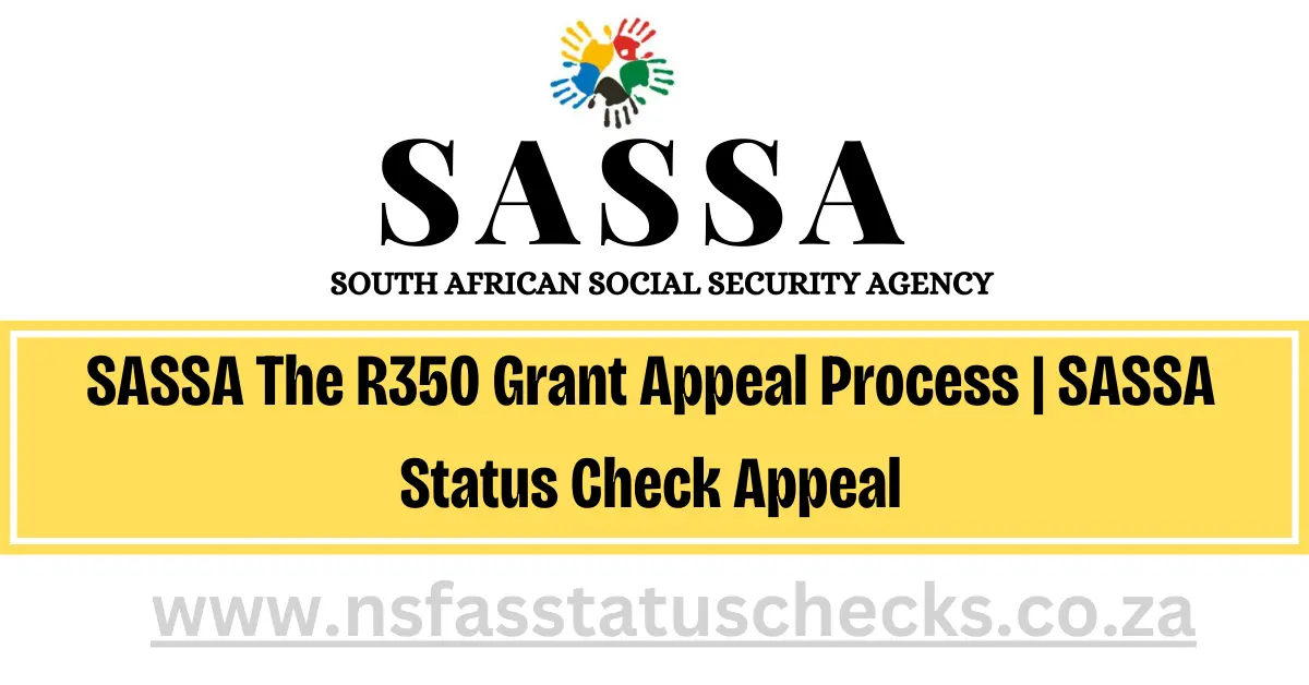 SASSA The R350 Grant Appeal Process