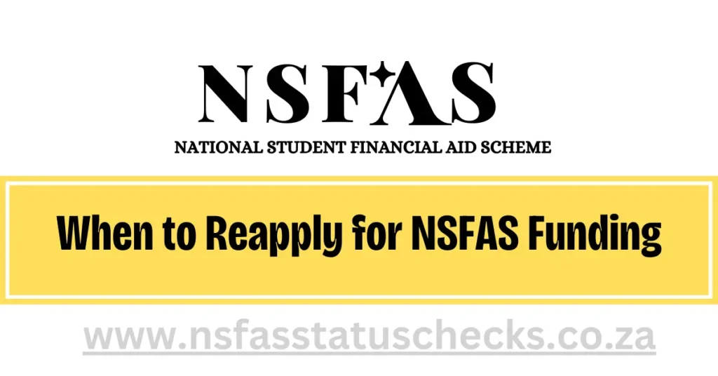 When and How to Reapply for NSFAS Funding