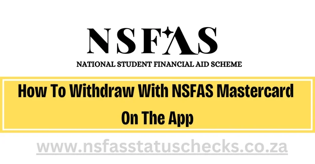 Withdraw NSFAS Mastercard