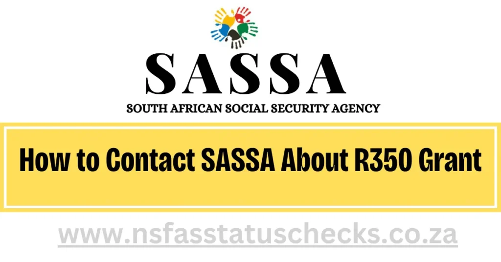 How to Contact SASSA About R350 Grant