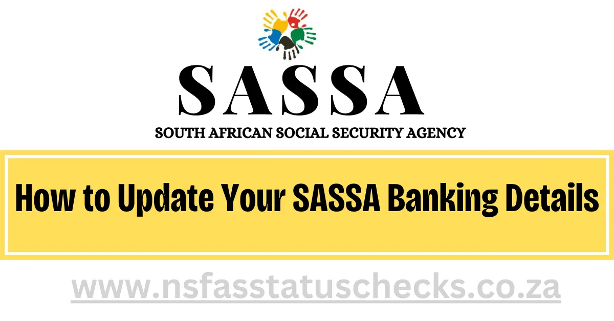 How to Update SASSA Banking Details