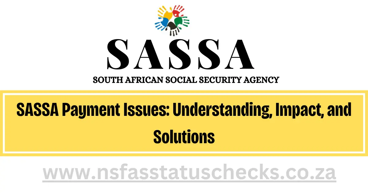 SASSA Payment Issues