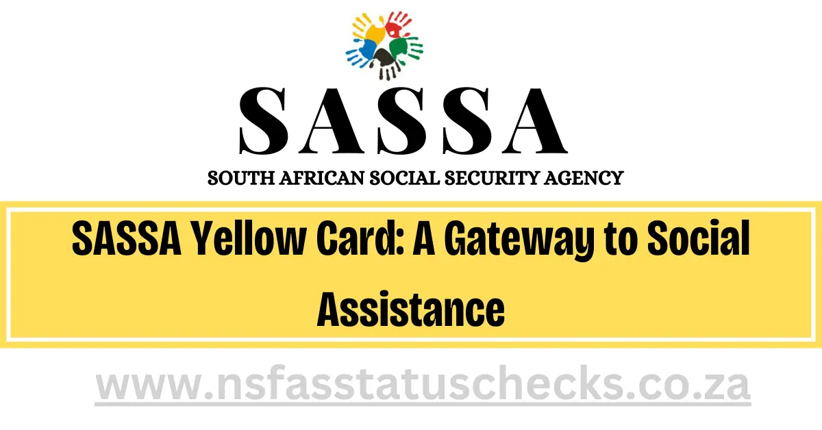 SASSA Yellow Card: